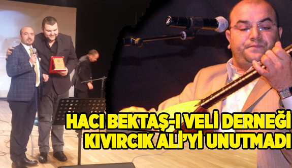 KIVIRCIK ALİ TÜRKÜLERİYLE ANILDI