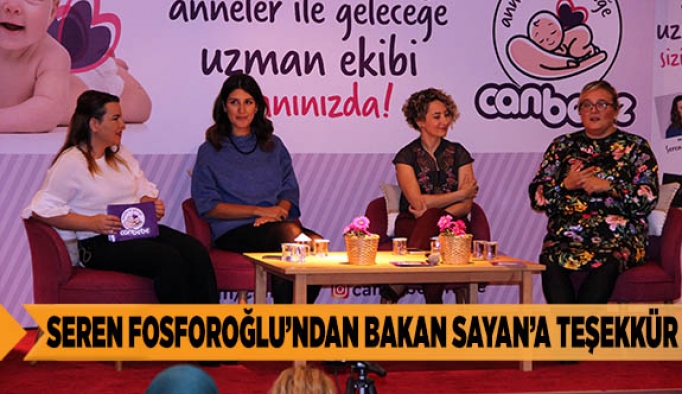 SEREN FOSFOROĞLU’NDAN BAKAN SAYAN’A TEŞEKKÜR