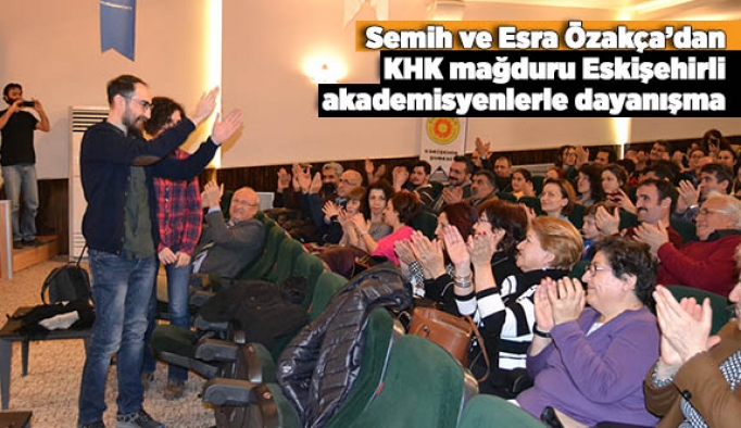 Semih ve Esra Özakça’dan KHK mağduru Eskişehirli akademisyenlerle dayanışma