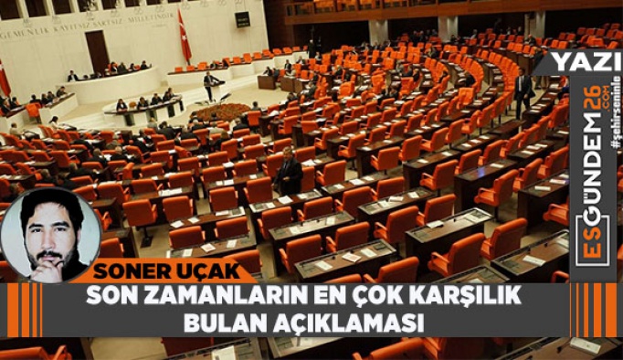 SON ZAMANLARIN EN ÇOK KARŞILIK BULAN AÇIKLAMASI