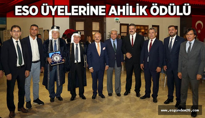 ESO ÜYELERİNE AHİLİK ÖDÜLÜ