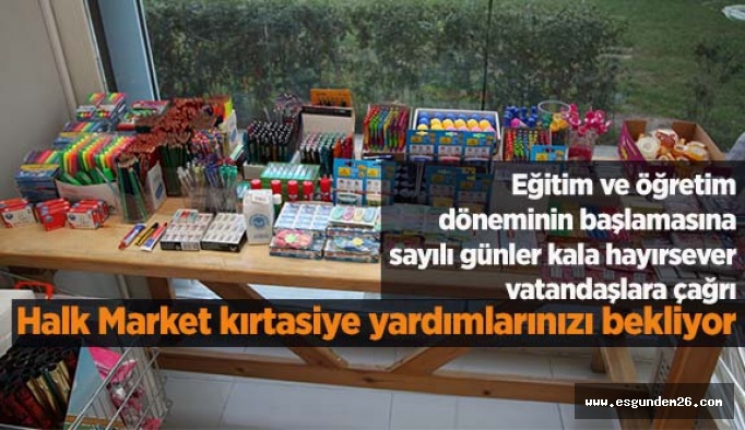 Halk Market kırtasiye yardımlarınızı bekliyor