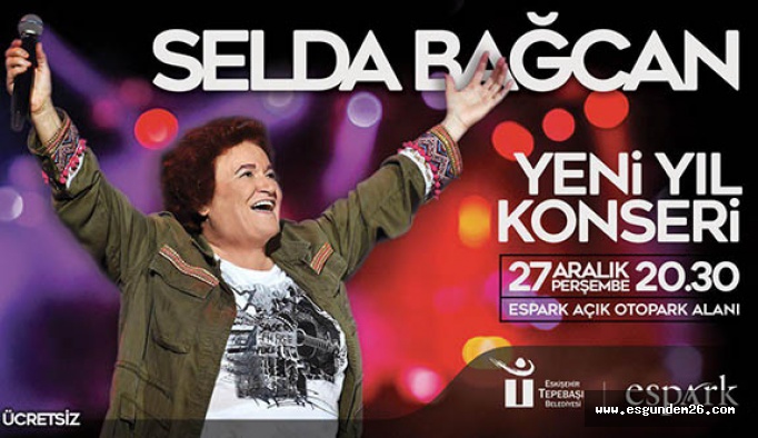 SELDA BAĞCAN GELİYOR!