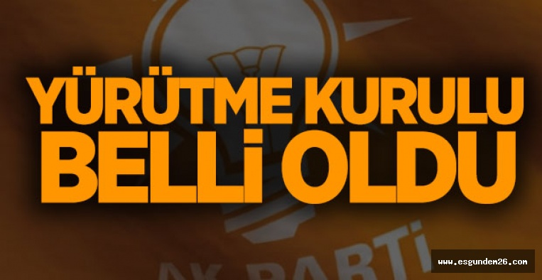 AK PARTİ TEPEBAŞI YÜRÜTME KURULU BELLİ OLDU