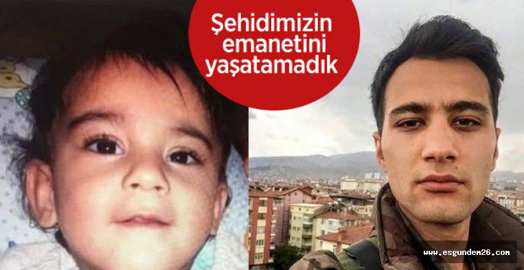 15 Temmuz şehidinin küçük kızı hayatını kaybetti