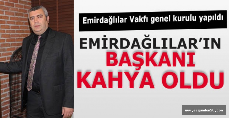 EMİRDAĞLILAR BAŞKANINI SEÇTİ