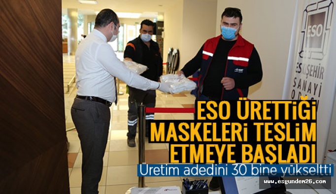 ESO MASKE SEVKİYATI BAŞLADI