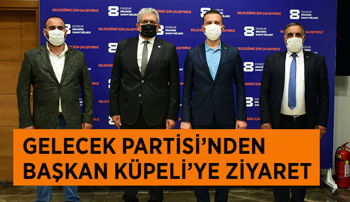 Gelecek Partisi’nden Başkan Küpeli’ye ziyaret