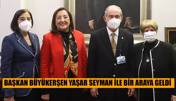 Başkan Büyükerşen Yaşar Seyman ile bir araya geldi