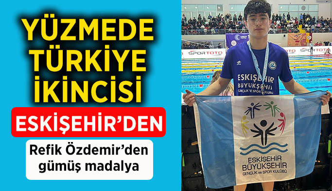 Yüzmede Türkiye ikincisi Eskişehir’den