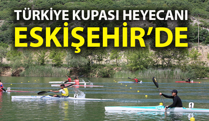 Eskişehir Türkiye Kupası’na  ev sahipliği yapacak
