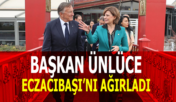 Başkan Ünlüce Bülent Eczacıbaşı’nı ağırladı