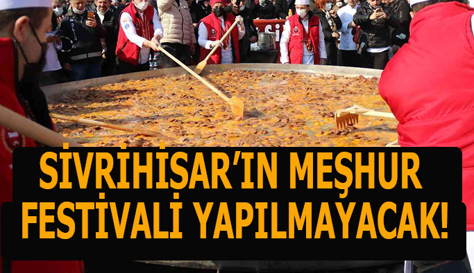 Sivrihisar’ın Meşhur Sucuk Festivali bu yıl yapılmayacak