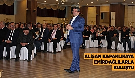 ALİŞAN KAPAKLIKAYA EMİRDAĞLILARLA BULUŞTU