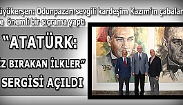 “ATATÜRK: İZ BIRAKAN İLKLER” SERGİSİ AÇILDI