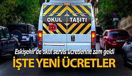 Eskişehir'de okul servisi ücretlerine zam